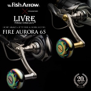 Fish Arrow[피쉬애로우] 리브레X피쉬애로우 콜라보 LIGHT ARM65 라이트암65 + EF37노브 파이어오로라 ★20주년 한정모델★